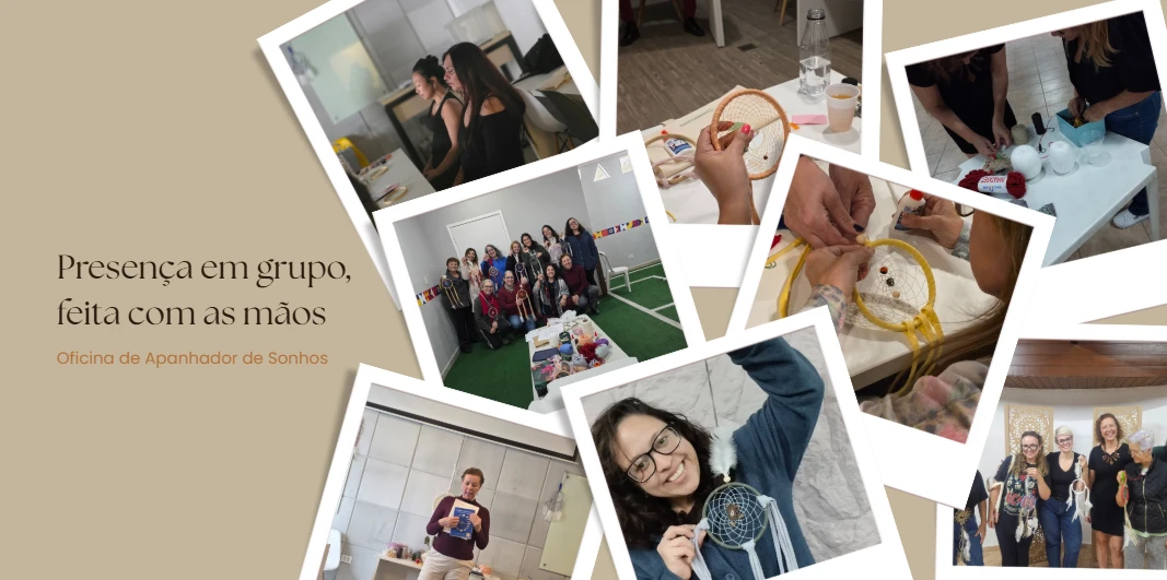 Presença em grupo, feita com as mãos. Oficina de Apanhador de Sonhos